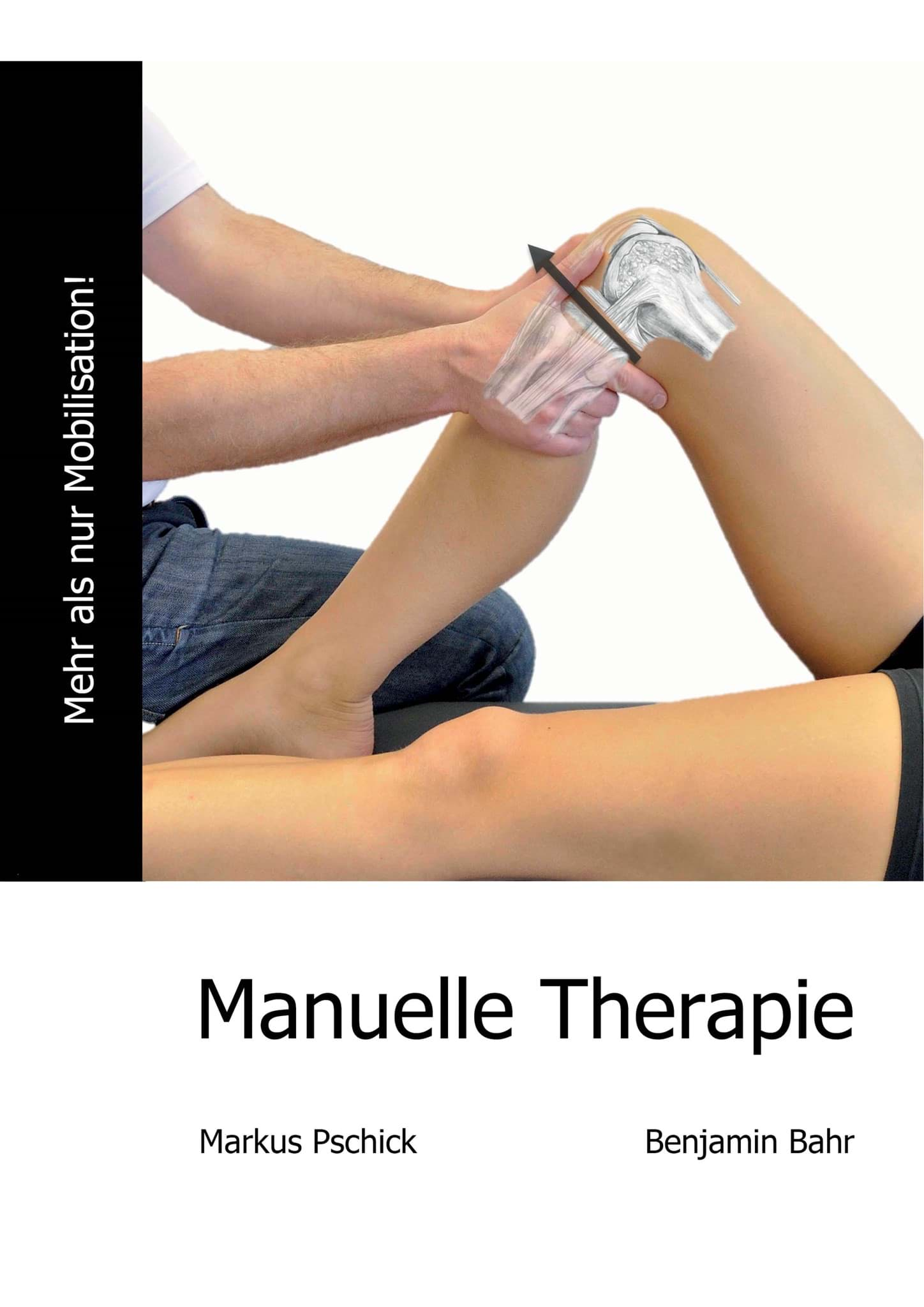 Bild von Buch "Manuelle Therapie", Mehr als nur Mobilisation!